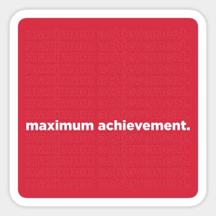 Life hack - maximum achievement Sticker